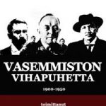 vasemmiston-vihapuhetta-1900-1950